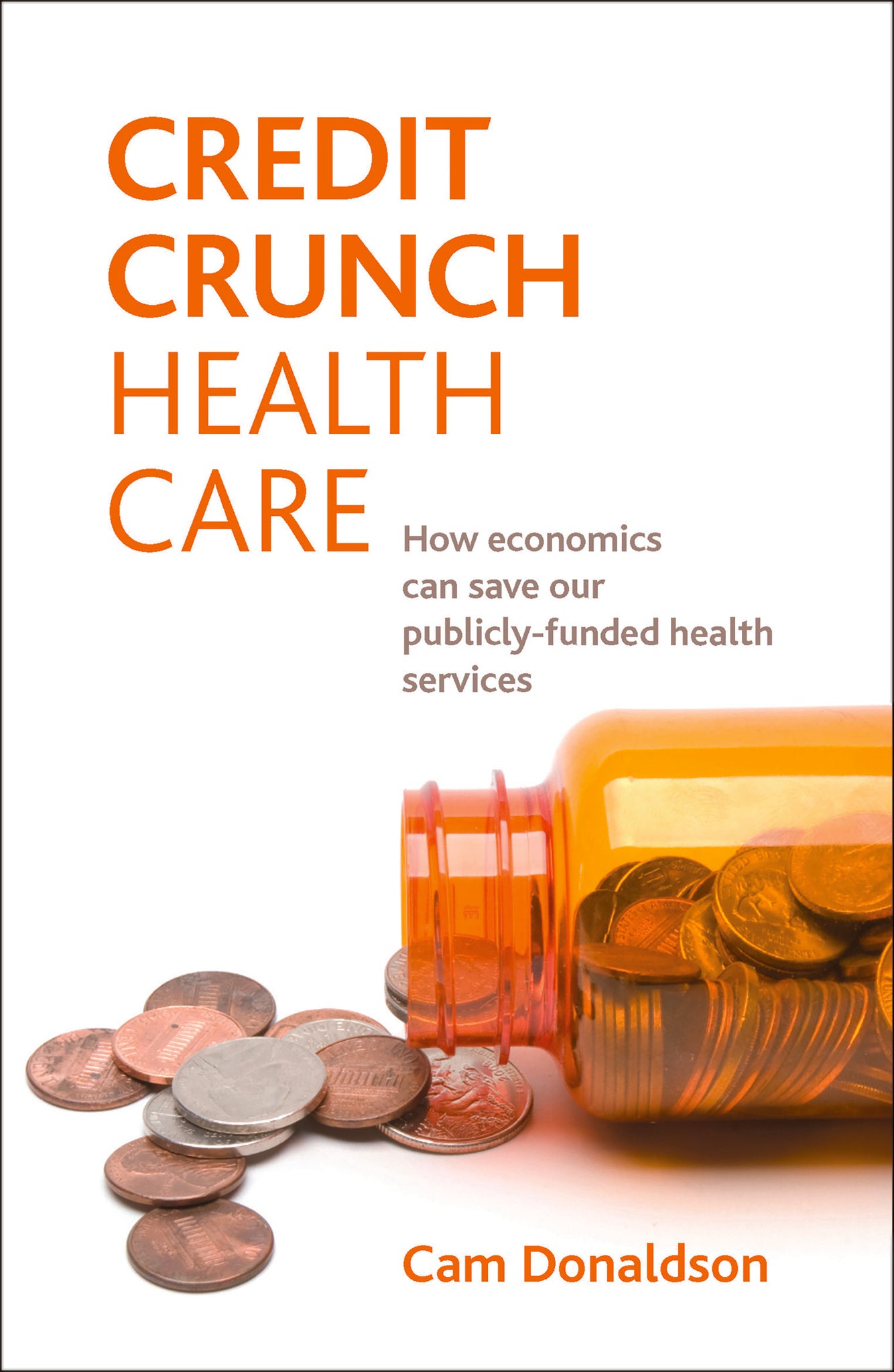 Cover image for Credit crunch health care ISBN 9781847427526